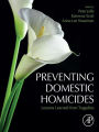 Preventing Domestic Homicides: Lessons Learned from Tragedies