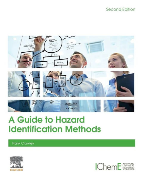 A Guide to Hazard Identification Methods / Edition 2