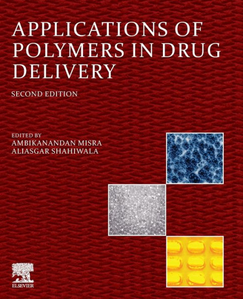 Applications of Polymers in Drug Delivery / Edition 2