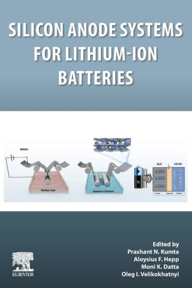 Silicon Anode Systems for Lithium-Ion Batteries
