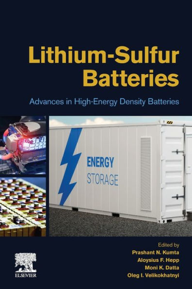 Lithium-Sulfur Batteries: Advances High-Energy Density Batteries
