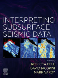 Title: Interpreting Subsurface Seismic Data, Author: Rebecca Bell