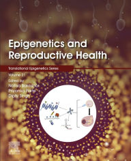 Title: Epigenetics and Reproductive Health, Author: Trygve Tollefsbol