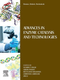 Title: Biomass, Biofuels, Biochemicals: Advances in Enzyme Catalysis and Technologies, Author: Sudhir P. Singh