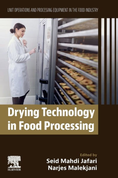 Drying Technology Food Processing: Unit Operations and Processing Equipment the Industry