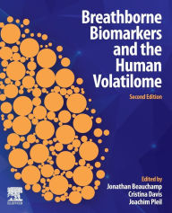 Title: Breathborne Biomarkers and the Human Volatilome / Edition 2, Author: Jonathan Beauchamp