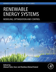 Title: Renewable Energy Systems: Modelling, Optimization and Control, Author: Ahmad Taher Azar