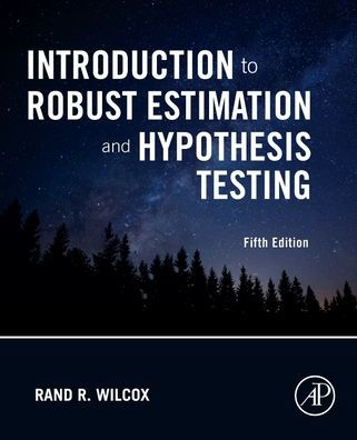 Introduction to Robust Estimation and Hypothesis Testing