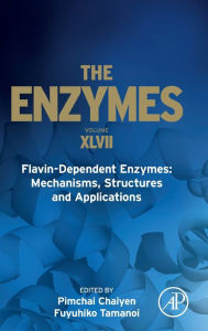 Title: Flavin-Dependent Enzymes: Mechanisms, Structures and Applications, Author: Pimchai Chaiyen