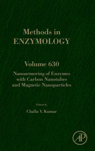 Title: Nanoarmoring of Enzymes with Carbon Nanotubes and Magnetic Nanoparticles, Author: Challa Vijaya Kumar