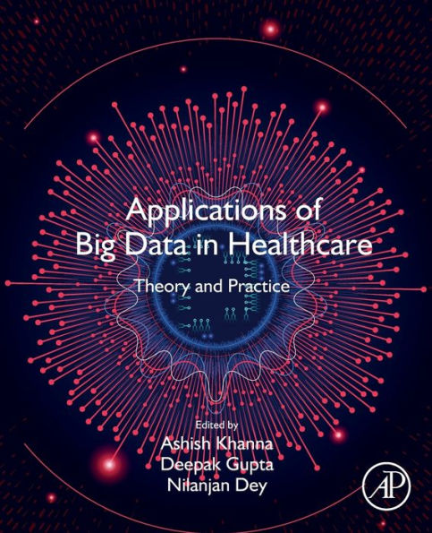 Applications of Big Data Healthcare: Theory and Practice