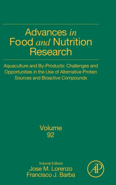 Aquaculture and By-Products: Challenges and Opportunities in the Use of Alternative Protein Sources and Bioactive Compounds