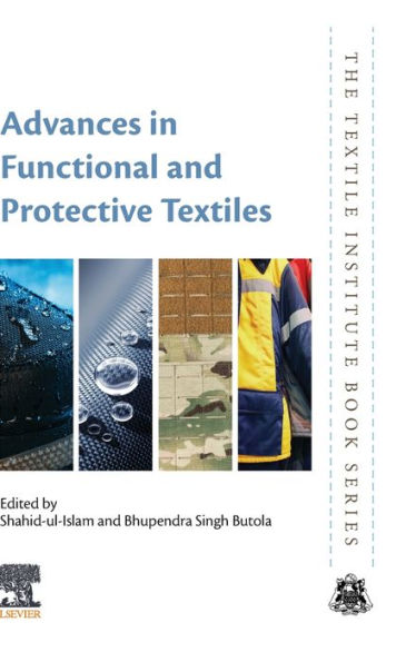 Advances in Functional and Protective Textiles