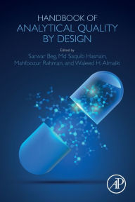 Title: Handbook of Analytical Quality by Design, Author: Sarwar Beg PhD