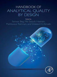 Title: Handbook of Analytical Quality by Design, Author: Sarwar Beg PhD