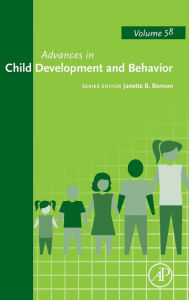 Title: Advances in Child Development and Behavior, Author: Janette B. Benson