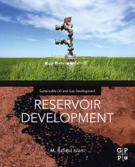 Title: Reservoir Development, Author: M. Rafiqul Islam