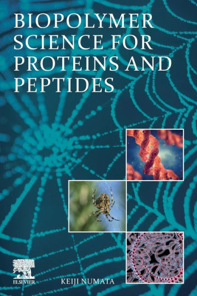 Biopolymer Science for Proteins and Peptides