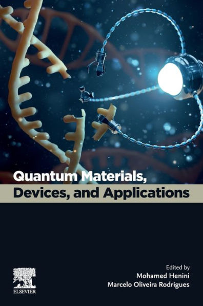 Quantum Materials, Devices, and Applications