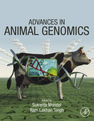 Title: Advances in Animal Genomics, Author: Sukanta Mondal Ph.D.