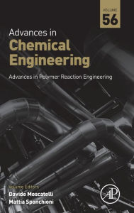 Title: Advances in Polymer Reaction Engineering, Author: Davide Moscatelli