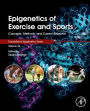 Epigenetics of Exercise and Sports: Concepts, Methods, and Current Research