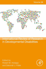 Title: International Review Research in Developmental Disabilities, Author: Robert M. Hodapp