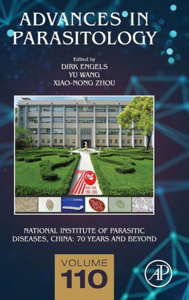 National Institute of Parasitic Diseases, China: 70 Years and Beyond