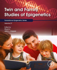 Title: Twin and Family Studies of Epigenetics, Author: Shuai Li