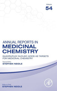 Title: Quadruplex Nucleic Acids As Targets For Medicinal Chemistry, Author: Stephen Neidle