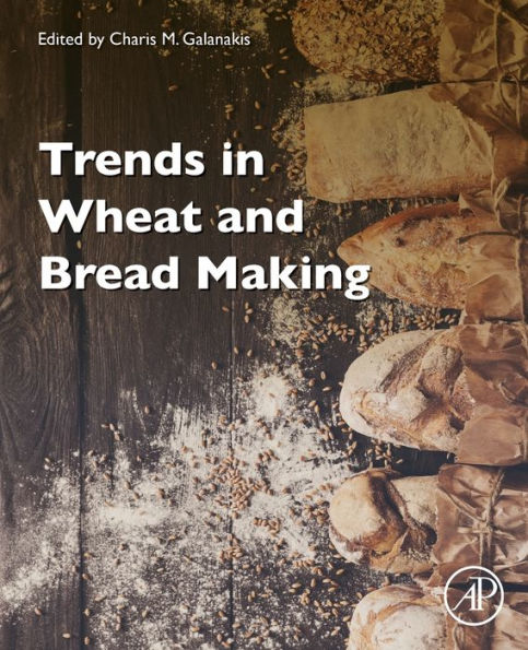 Trends Wheat and Bread Making