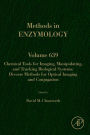 Chemical Tools for Imaging, Manipulating, and Tracking Biological Systems: Diverse Methods for Optical Imaging and Conjugation