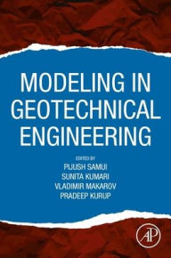 Title: Modeling in Geotechnical Engineering, Author: Pijush Samui