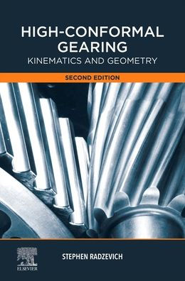 High-Conformal Gearing: Kinematics and Geometry / Edition 2