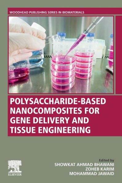 Polysaccharide-Based Nanocomposites for Gene Delivery and Tissue Engineering