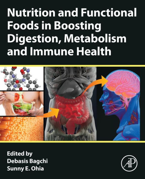 Nutrition and Functional Foods Boosting Digestion, Metabolism Immune Health