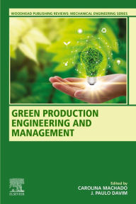 Title: Green Production Engineering and Management, Author: Carolina Machado