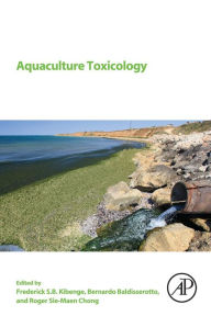 Title: Aquaculture Toxicology, Author: Frederick S.B. Kibenge