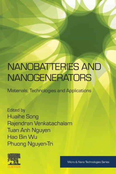 Nanobatteries and Nanogenerators: Materials, Technologies and Applications