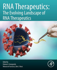 Title: RNA Therapeutics: The Evolving Landscape of RNA Therapeutics, Author: Paloma H. Giangrande