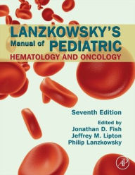 Ebook download gratis pdf Lanzkowsky's Manual of Pediatric Hematology and Oncology