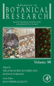 Title: Wood Degradation and Ligninolytic Fungi, Author: Mélanie Morel-Rouhier