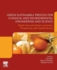 Title: Green Sustainable Process for Chemical and Environmental Engineering and Science: Plant-Derived Green Solvents: Properties and Applications, Author: Inamuddin