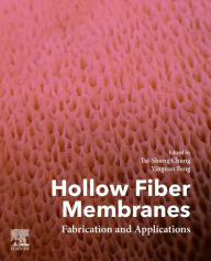 Title: Hollow Fiber Membranes: Fabrication and Applications, Author: Tai-Shung Chung