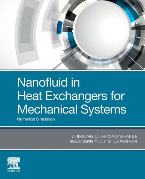 Nanofluid in Heat Exchangers for Mechanical Systems: Numerical Simulation