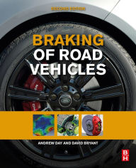 Title: Braking of Road Vehicles, Author: Andrew J. Day