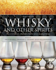 Title: Whisky and Other Spirits: Technology, Production and Marketing, Author: Graham Stewart