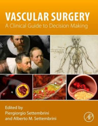 Download google books free Vascular Surgery: A Clinical Guide to Decision-making by Piergiorgio Settembrini, Alberto M. Settembrini in English CHM DJVU PDB 9780128221136