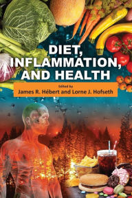 Title: Diet, Inflammation, and Health, Author: James R. Hebert