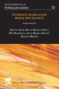 Title: Petroleum Related Rock Mechanics, Author: Erling Fjær